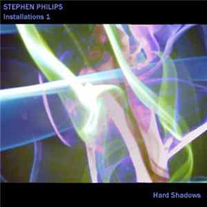 Stephen Philips - Installations 1 FLAC