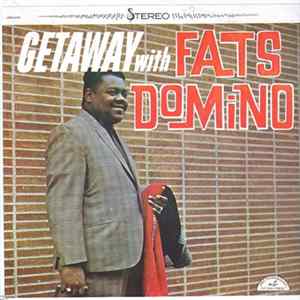 Fats Domino - Getaway With Fats Domino FLAC
