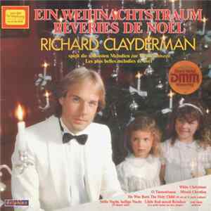 Richard Clayderman - Ein Weihnachtstraum - Rêveries De Noël FLAC