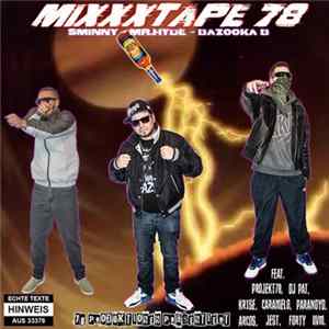 Sminny - Mr.Hyde - Bazooka B - Mixxxtape 78 FLAC