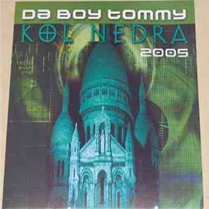 Da Boy Tommy - Kol Nedra 2005 FLAC