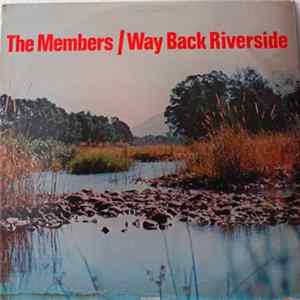 The Members - Way Back Riverside FLAC