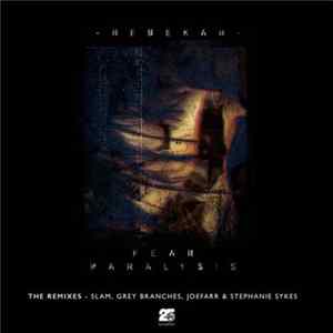 Rebekah - Fear Paralysis (The Remixes) FLAC