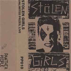 Stolen Girls - Unlimited Prizes [Live] FLAC