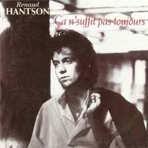 Renaud Hantson - Ça N'Suffit Pas Toujours FLAC