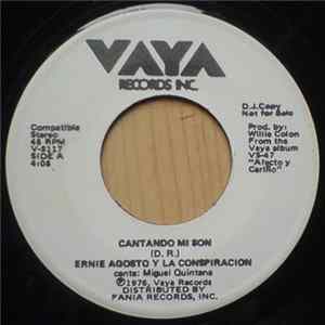 Ernie Agosto Y La Conspiracion - Cantando Mi Son / Que Nos Pasa FLAC