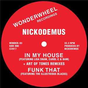 Nickodemus - In My House / Funk That FLAC