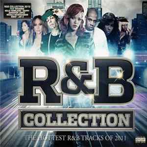 Various - R&B Collection 2012 - The Hottest R&B Tracks Of 2011 FLAC