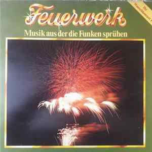 Philadelphia Orchester, Eugene Ormandy - Feuerwerk - Ihr Wunschkonzert 1 - Musik Aus Der Die Funken Sprühen FLAC