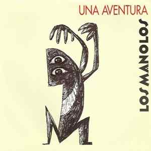 Los Manolos - Una Aventura FLAC