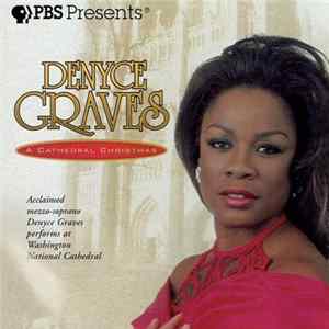 Denyce Graves - A Cathedral Christmas FLAC