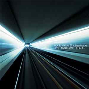 North Hive & Tile Shore - Homeworld FLAC