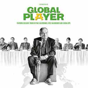 Paul Kalkbrenner, Fritz Kalkbrenner, Florian Appl - Global Player Soundtrack FLAC