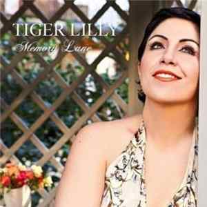 Tiger Lilly - Memory Lane FLAC