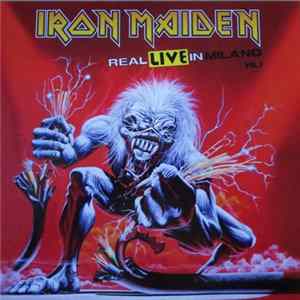 Iron Maiden - Real Live In Milano Vol.1 FLAC