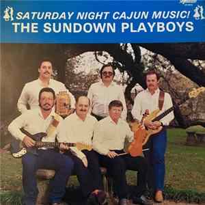The Sundown Playboys - Saturday Night Cajun Music! FLAC