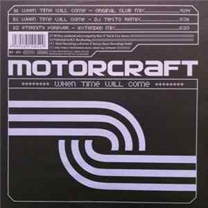 Motorcraft - When Time Will Come FLAC