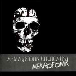 Armageddon Holocaust - Nekrofonik FLAC