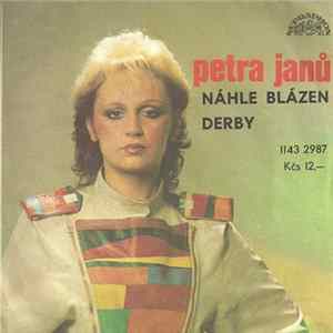 Petra Janů - Náhle Blázen / Derby FLAC