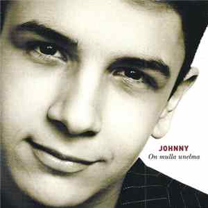 Johnny - On Mulla Unelma FLAC
