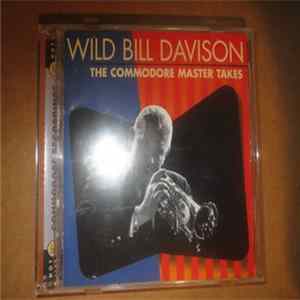 Wild Bill Davison - The Commodore Master Takes FLAC
