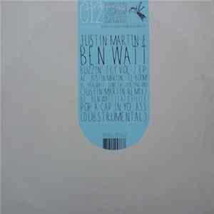 Justin Martin & Ben Watt - Buzzin' Fly Volume 2 EP FLAC