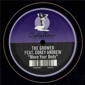 The Grower Feat. Corey Andrew - Move Your Body FLAC