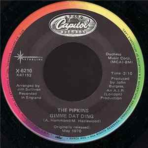The Pipkins / Hotlegs - Gimme Dat Ding / Neanderthal Man FLAC