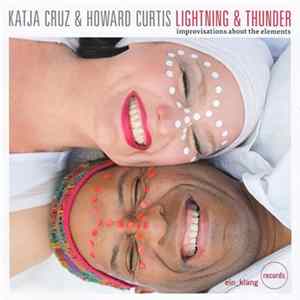 Katja Cruz & Howard Curtis - Lightning & Thunder (Improvisations About The Elements) FLAC