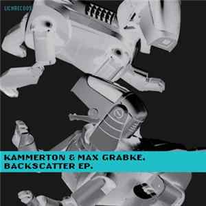 Kammerton & Max Grabke - Backscatter EP FLAC