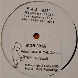 MK2 & 3vil G3nius / Dirty South - Firewall / Communique FLAC