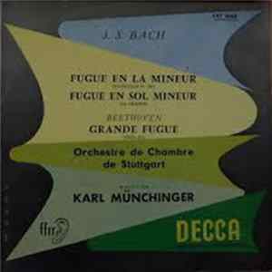 Karl Münchinger - Fugue In A Minor Fugue In G Minor Ricercare In Six Parts Gross Fuge Op133 FLAC