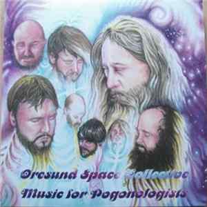 Øresund Space Collective - Music For Pogonologists FLAC