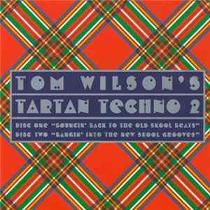 Tom Wilson - Tom Wilson's Tartan Techno 2 FLAC