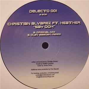 Christian Alvarez Featuring Heather - Say Ooh FLAC