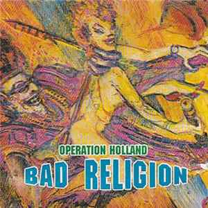 Bad Religion - Operation Holland FLAC