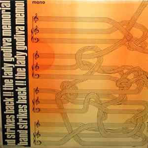 The Lady Godiva Memorial Band - Strikes Back!! FLAC