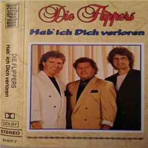 Die Flippers - Hab' Ich Dich Verloren FLAC