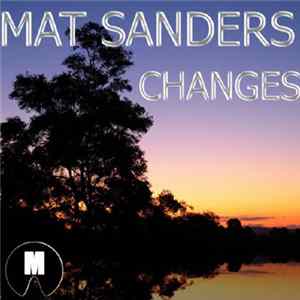 Matt Sanders - Changes FLAC