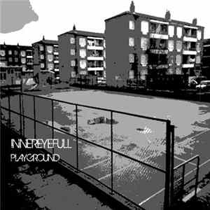 Innereyefull - Playground FLAC