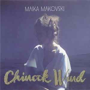 Maika Makovski - Chinook Wind FLAC