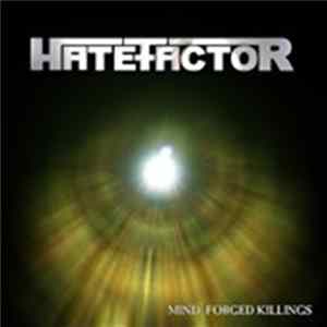 Hate Factor - Mind-Forged Killings FLAC