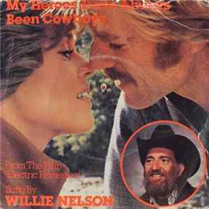 Willie Nelson - My Heroes Have Always Been Cowboys FLAC