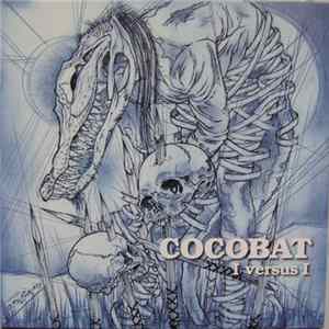 Cocobat - I Versus I FLAC