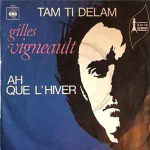 Gilles Vigneault - Tam Di Delam FLAC