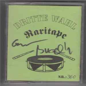 Dritte Wahl - Raritape FLAC