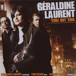 Géraldine Laurent - Time Out Trio FLAC