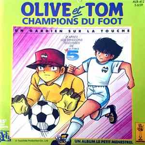 Various - Olive Et Tom Champions Du Foot : Un Gardien Sur La Touche FLAC