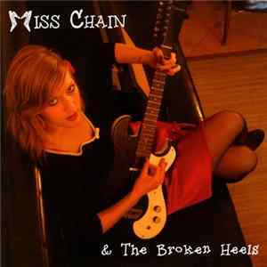 Miss Chain & The Broken Heels - Common Shell FLAC