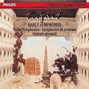 Mozart - The Academy Of St. Martin-in-the-Fields, Sir Neville Marriner - Early Symphonies = Frühe Symphonien = Symphonies De Jeunesse = Sinfonie Giovanili FLAC